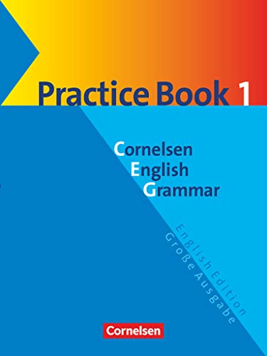 Cornelsen English Grammar, Große Ausgabe, Practice Book: Practice Book 1 mit eingelegtem Lösungsschlüssel - Ab dem 5. Lernjahr (Cornelsen English Grammar: Große Ausgabe und English Edition)